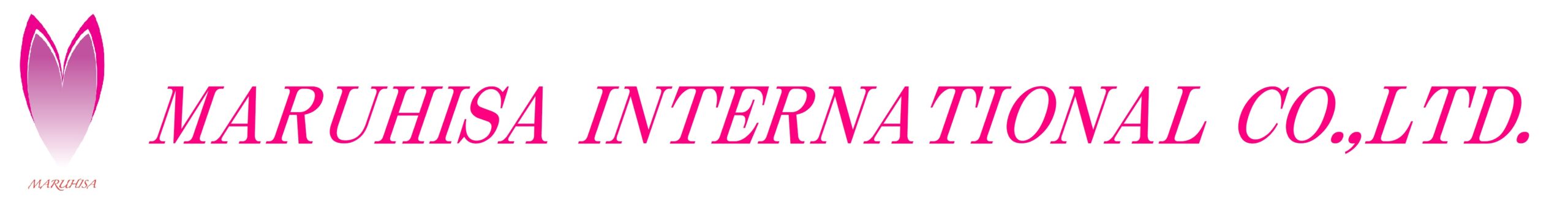 MARUHISA INTERNATIONAL